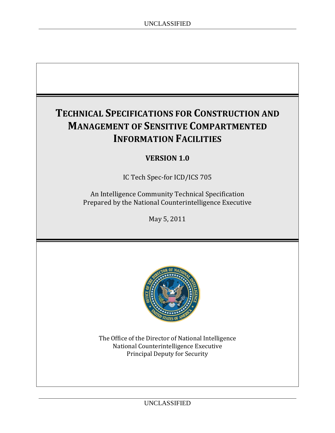 Figure 3 — Cover of the first edition, Version 1.0 (5 May 2011), prepared by the Office of the National Counterintelligence Executive. The first Tech Spec appeared roughly a year after ICD 705 resc…